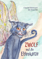 Cover Zwoelf und ddie Elfenkatze